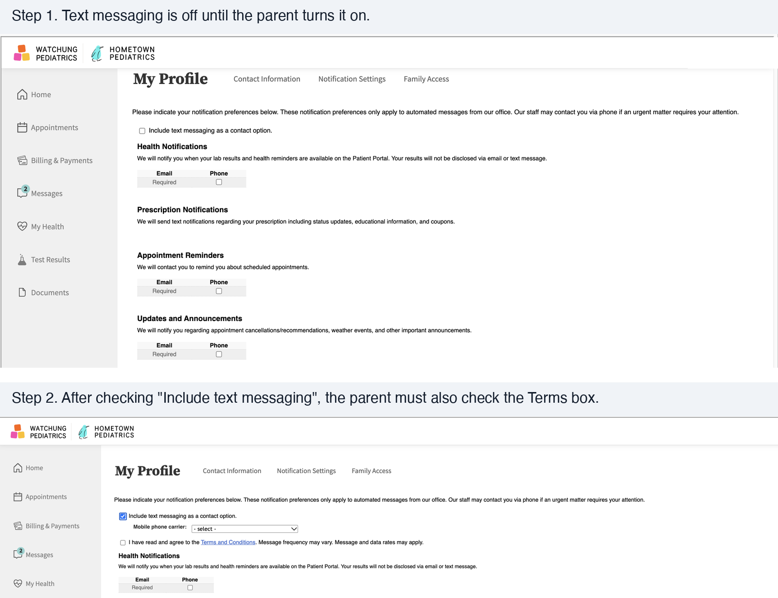 Two screenshots of Notification Settings in our patient portal. Step 1: 'Include text messaging as a contact option' is unchecked, and every notification checkbox below it is unchecked. Step 2: 'Include text messaging as a contact option' is checked, and below it is an unchecked box that reads 'I have read and agree to the Terms and Conditions. Message frequency may vary. Message and data rates may apply.'
